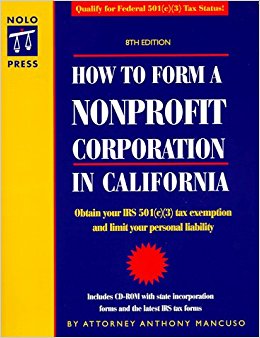 How to Form a Nonprofit Corporation in California: Anthony ...