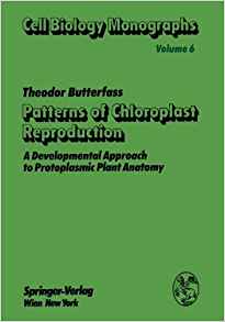 Patterns of Chloroplast Reproduction: A Developmental ...