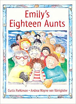 Emily's Eighteen Aunts: Curtis Parkinson, Andrea Wayne Von ...