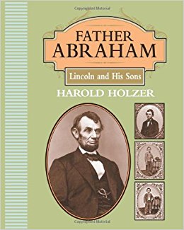 Father Abraham: Lincoln and His Sons (Orbis Pictus Honor ...
