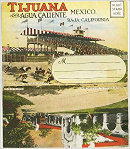 Agua Caliente, Tijuana Mexico "Baja California" (1930's ...