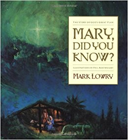 Mary, Did You Know?: The Story of God's Great Plan: Mark ...