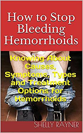 How to Stop Bleeding Hemorrhoids: Knowing About Causes ...
