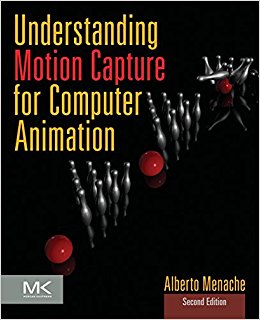 Understanding Motion Capture for Computer Animation ...