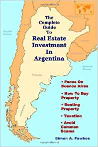 The Complete Guide To Real Estate Investment In Argentina ...