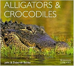 Alligators and Crocodiles (Worldlife Library): John Behler ...