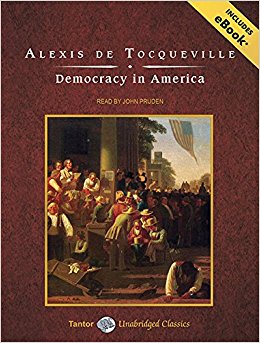 Democracy in America: Alexis de Tocqueville, John Pruden ...