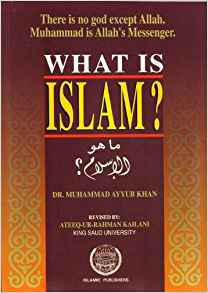 What is Islam: Muhammad Ayyub, Khan: Amazon.com: Books