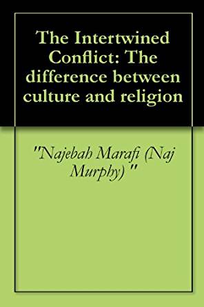 The Intertwined Conflict: The difference between culture ...