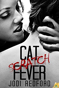 Cat Scratch Fever - Kindle edition by Jodi Redford ...