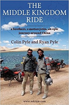 The Middle Kingdom Ride: Two Brothers, Two Motorcycles ...