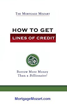 Amazon.com: How to Get Lines of Credit eBook: Mortgage ...