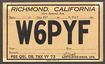 W6PYF Lloyd Dickinson Richmond CA QSL card 1938 at Amazon ...