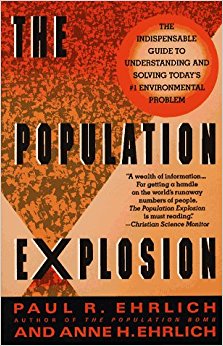 The Population Explosion: Paul R. Ehrlich, Anne H. Ehrlich ...