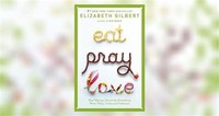 Eat, Pray, ​Love