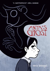 Anya's Ghost​