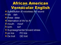 African-​American English​
