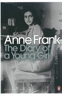 The Diary of a ​Young Girl​