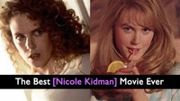 Nicole ​Kidman​