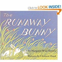 The Runaway ​Bunny​