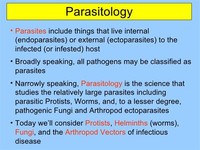 Parasitology: the Study of Parasites