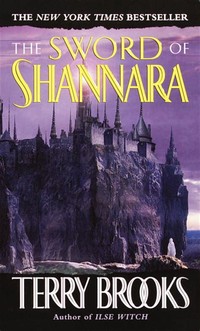The Sword of ​Shannara​