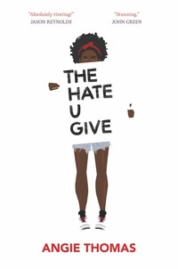 The Hate U ​Give​