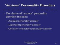 Anxious Avoidant, Dependent and Obsessive Compulsive