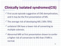 Clinically Isolated Syndrome (CIS)