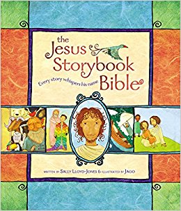 The Jesus Storybook Bible: Every Story Whispers His Name ...