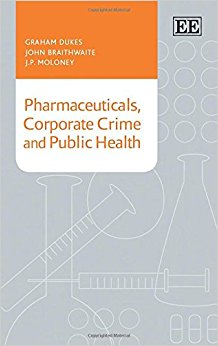 Pharmaceuticals, Corporate Crime and Public Health ...