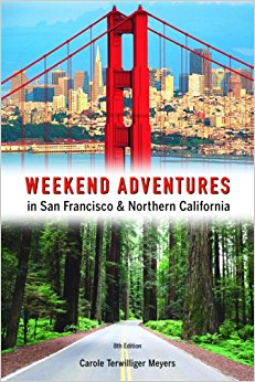 Weekend Adventures in San Francisco and Northern ...