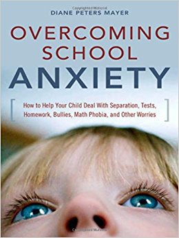 Overcoming School Anxiety: How to Help Your Child Deal ...