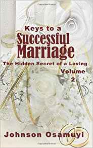 Keys to a Successful Marriage (The Hidden Secret of a ...