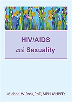 HIV/AIDS and Sexuality: 9781560230687: Medicine & Health ...