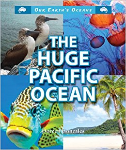 The Huge Pacific Ocean (Our Earth's Oceans (Enslow ...