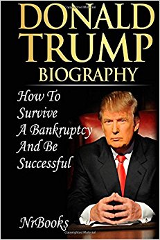 Donald Trump Biography Biography: How to survive a ...