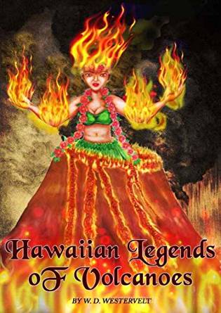 Amazon.com: HAWAIIAN LEGENDS OF VOLCANOES : History and ...
