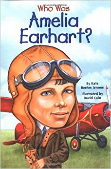 Who Was Amelia Earhart?: Kate Boehm Jerome, Nancy Harrison ...