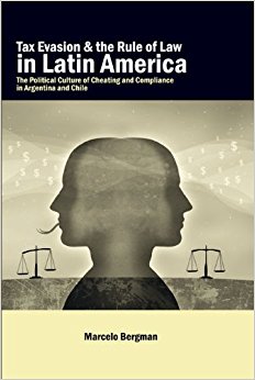 Tax Evasion and the Rule of Law in Latin America: The ...