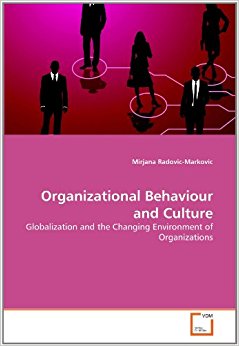 Organizational Behaviour and Culture: Globalization and ...