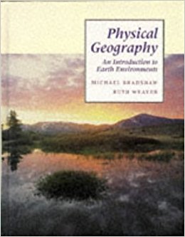 Physical Geography: An Introduction to Earth Environments ...