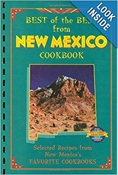 Best of the Best from New Mexico Cookbook: Selected ...