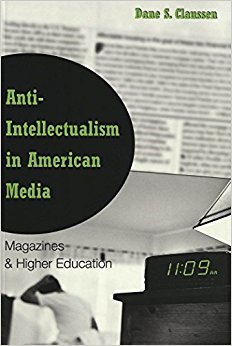 Amazon.com: Anti-Intellectualism in American Media ...