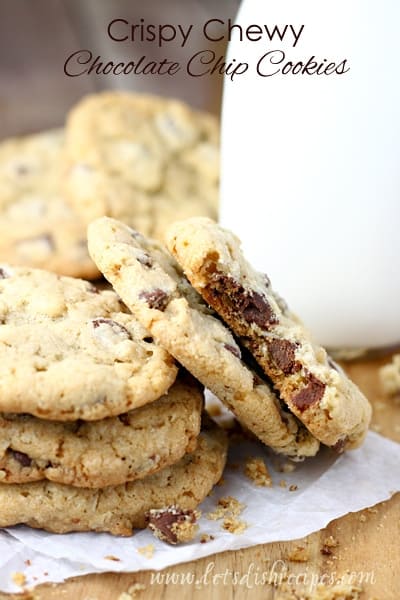 Crispy Chewy Chocolate Chip Cookies | Let's Dish Recipes