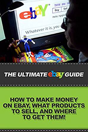 Amazon.com: The Ultimate eBay Guide: How to make money on ...