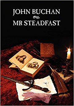 MR Steadfast: John Buchan: 9781434405098: Amazon.com: Books