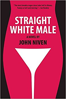 Straight White Male: John Niven: 9780802123039: Amazon.com ...