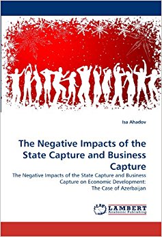 The Negative Impacts of the State Capture and Business ...