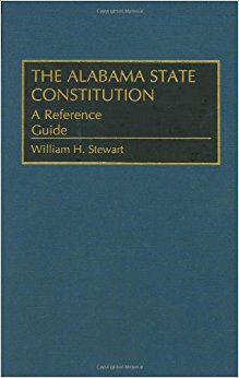 The Alabama State Constitution: A Reference Guide ...